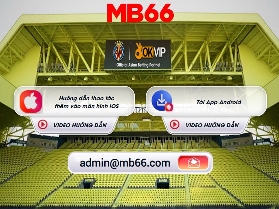 Hướng Dẫn Tải App MB66 Đơn Giản Và An Toàn Chỉ Mất 5 Phút 21 Tìm hiểu về quy trình tài app MB66 cho người chơi