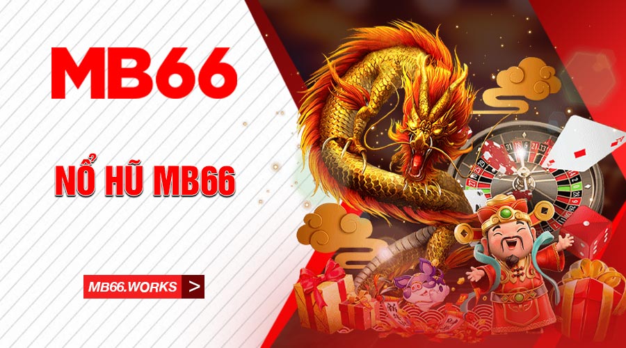 Mẹo Chơi Nổ Hũ MB66: Phổ Biến Kinh Nghiệm Chơi Nhanh Thắng 1 Đôi nét về hình thức nổ hũ tại MB66